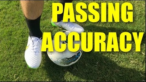How to Improve Your Passing Accuracy in Football | Tips
