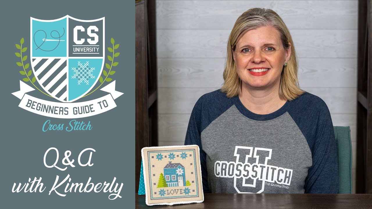 BEGINNER Cross Stitch Questions Answered Cross Stitch for Beginners 🎒 CROSS STITCH UNIVERSITY