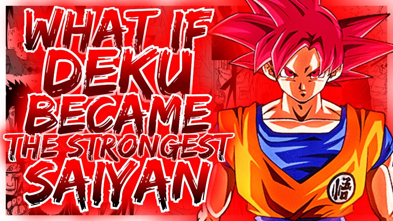 What If Deku Became the Strongest Saiyan? | My Hero Academia x Dragon Ball Crossover
