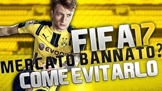 COME EVITARE IL BAN DEL MERCATO!!! FIFA 17 ULTIMATE TEAM screenshot 2