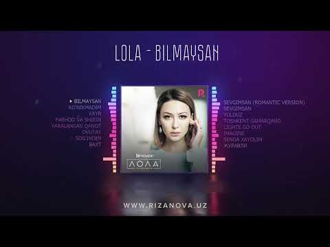 Lola - Bilmaysan nomli albom dasturi 2016