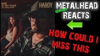 HARDY - Wait in the Truck Metalhead Reaction