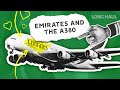 How And Why The Airbus A380 Works For Emirates