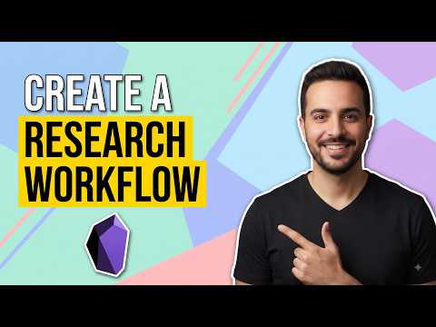How To Create A Workflow To Support Your Research In Obsidian [Easy Guide]