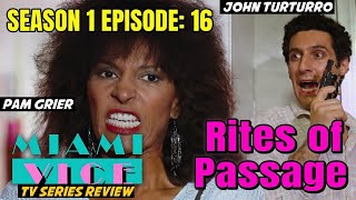 [V] Miami Vice: Season 1 Ep. 16🔴'Rites of Passage' Review