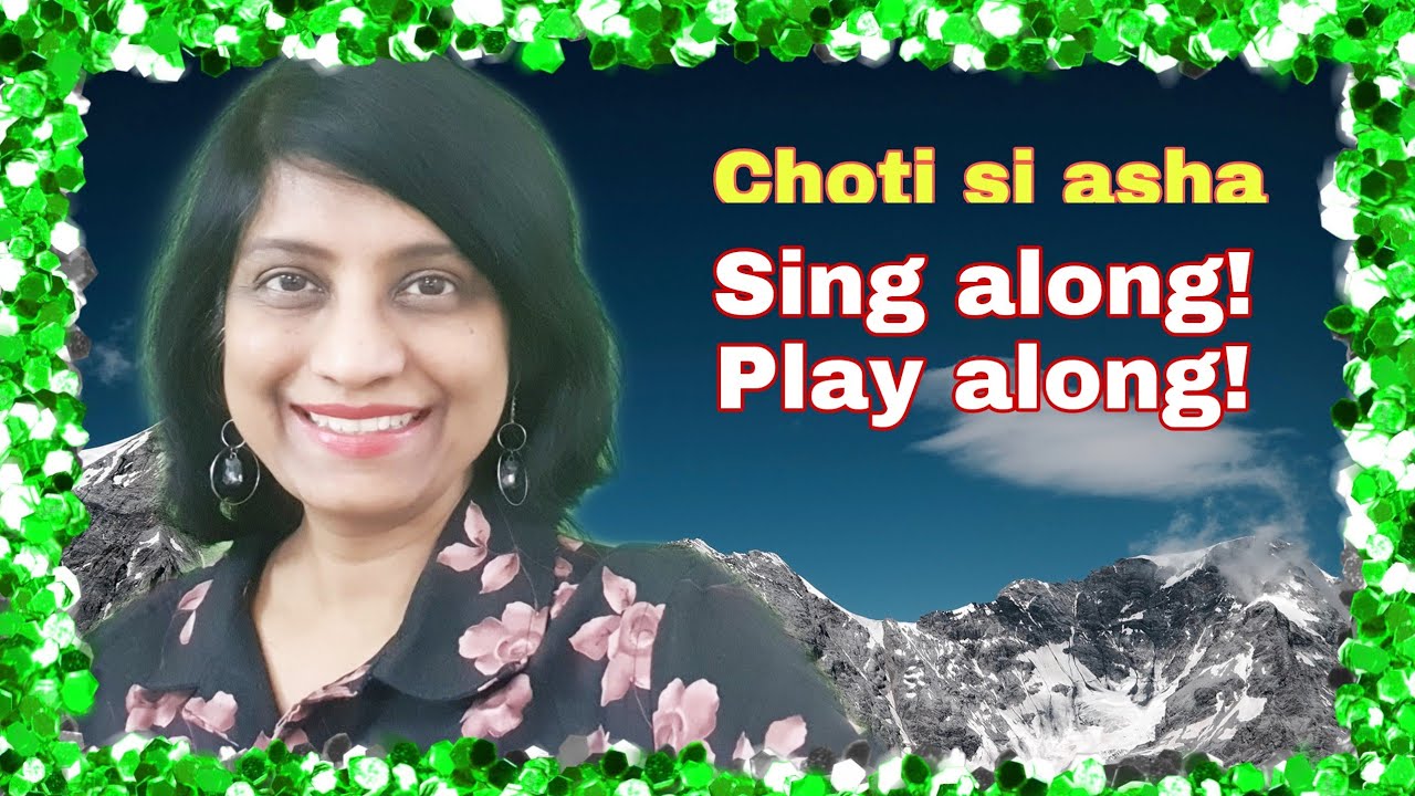 #235 | Sing along! Play along! | Choti si asha | Raag Bilawal | Sung on taal keharva
