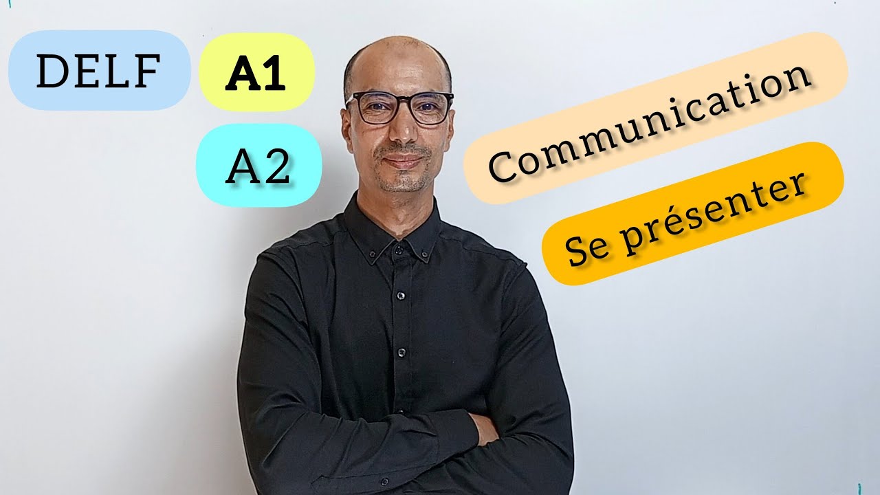 Se présenter / DELF A1/A2