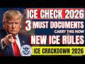 Breaking: ICE 2026 Policy Changes – 3 Essential Papers for Immigrants