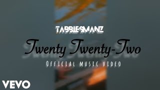 Twenty Twenty-Two | Original | Official Music Video