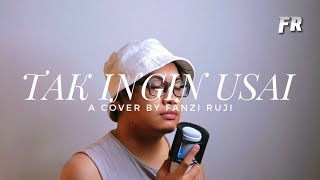 Tak Ingin Usai (@KeisyaLevronkaChannel) - @FanziRuji (Cover)