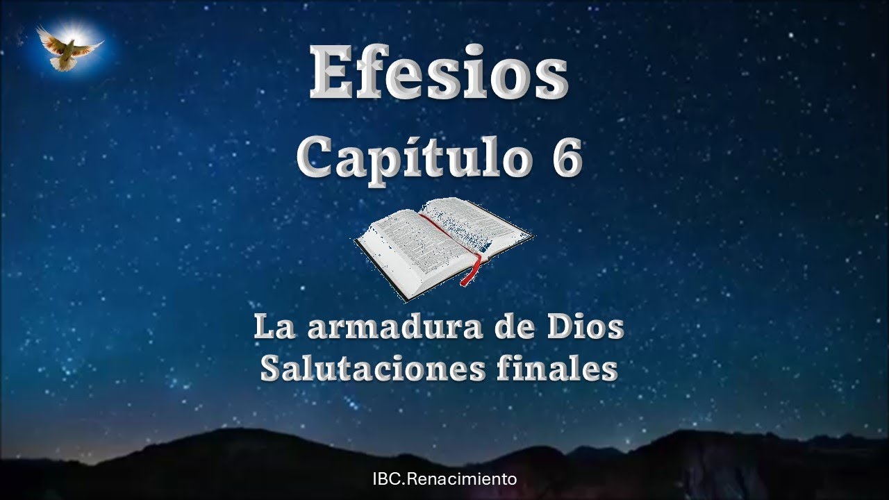 Biblia: Efesios 6 - La Guerra Espiritual - La Armadura de Dios - YouTube