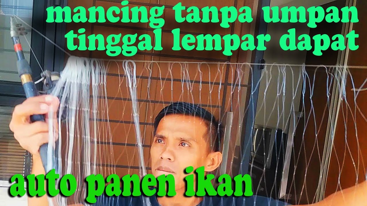 Cara mebuat pancing jaring cukup mudah