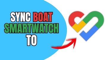SYNC BOAT SMARTWATCH TO GOOGLE FIT 2025! (FULL GUIDE)