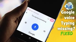Fixed 2022: Google Voice Typing Missing & Not Working! [Android Phone] screenshot 5