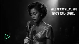I Will Always Love You – 1950’s Soul-Gospel AI Reimagined @Replaydmusic