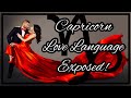 How Capricorns Want To Be Loved | Love Language Exposed!