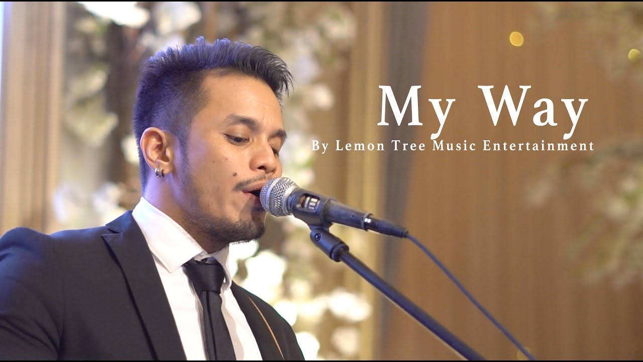 My Way - Frank Sinatra Live Cover by Lemon Tree Music Entertainment at Mulia Jakarta