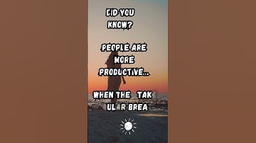 "Boost Your Productivity: The Power of Taking Breaks!  #bodysystem #facts #positivemindfacts