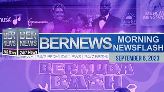 Bermuda Newsflash For Wednesday, September 6, 2023
