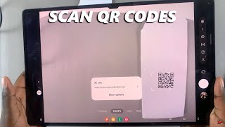 How To Scan QR Codes On Samsung Galaxy Tab S9 / S9 Ultra