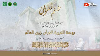 KHOTMIL QUR'AN KE-15 RTQ ZAINAL ALIM [Live Streaming]