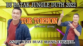 TOR TORHON cipt:lamser Girsang DJ Batak terbaru 2022