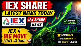 IEX Share Latest News Today 🚀 | Big Move Coming? IEX Share News Today | Breakout Loading? 📈