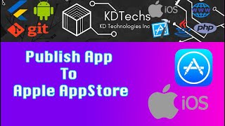 How to Submit Flutter IOS App to AppStore | Publish App To Apple AppStore