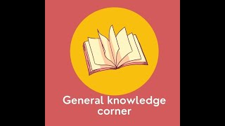General Knowledge Corner Trailer Increase Your Knowledge With Us