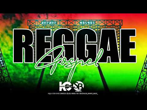 NOVO SET REGGAE GOSPEL - LANÇAMENTO 2022 REGGAE GOSPEL DO MARANHÃO PRA TOCAR NO PAREDÃO