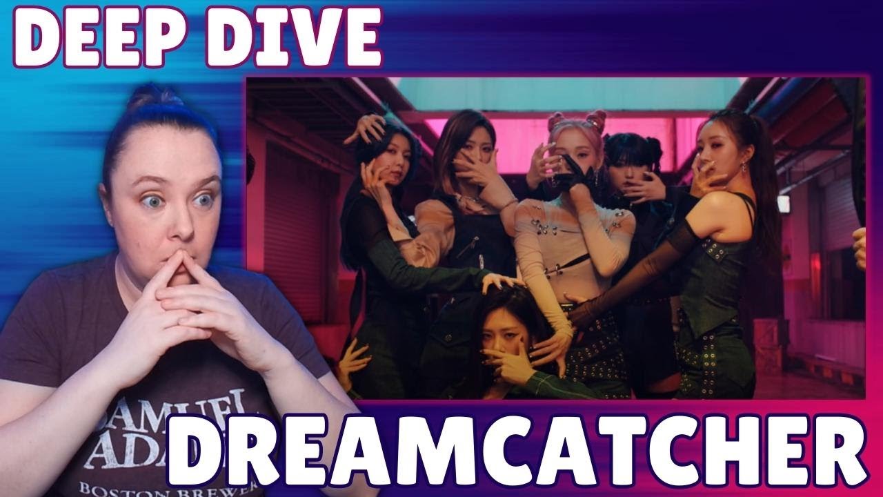 DREAMCATCHER REACTION DEEP DIVE Deja Vu, Scream, BOCA, Odd Eye MVs