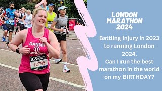 London Marathon 2024 on my BIRTHDAY. Running the best marathon in the world.