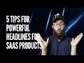 5 Tips to Create Powerful Headlines that convert for SaaS Pages
