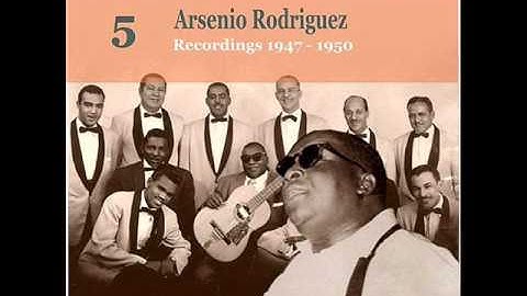 ME BOTE DE GUAÑO   ARSENIO RODRIGUEZ