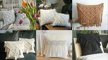 Top most Demanding and Stylish Macrame Pillow cover and cushion designs