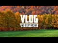 Xad - Story (Vlog No Copyright Music)