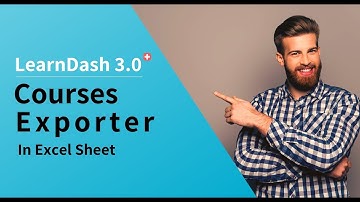 LearnDash LMS :  Courses Exporter in Excel sheet