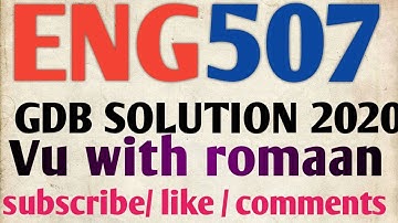 Eng507- GDB solution //100% correct answer // for vu student