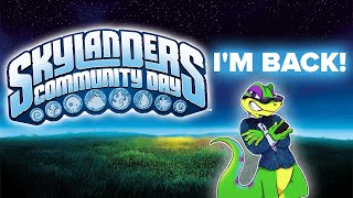 I RETURN... HAPPY SKYLANDERS COMMUNITY DAY