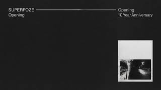 Superpoze - Opening (Official Audio)