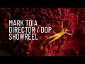 Mark toia director  dop showreel