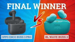 Oppo Enco Buds 3 Pro Vs Jbl Wave Buds 2 Best Tws For Music, Gaming Anc
