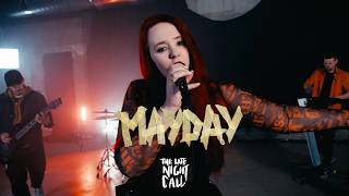 The Late Night Call - Mayday (Official Music Video)