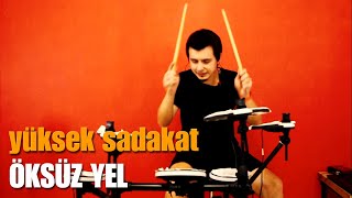 Yüksek Sadakat - Öksüz Yel (Drum Cover) Resimi