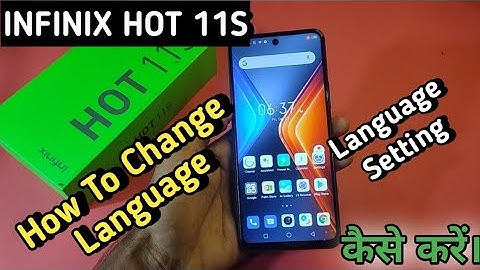 How To Change Language in infinix Hot 11s, infinix Hot 11s me language change kaise karen, Language