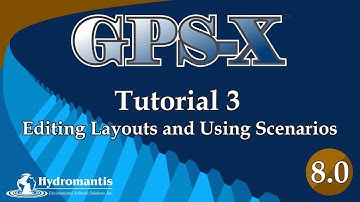 GPS-X Tutorial 3:  Editing Layouts and Using Scenarios
