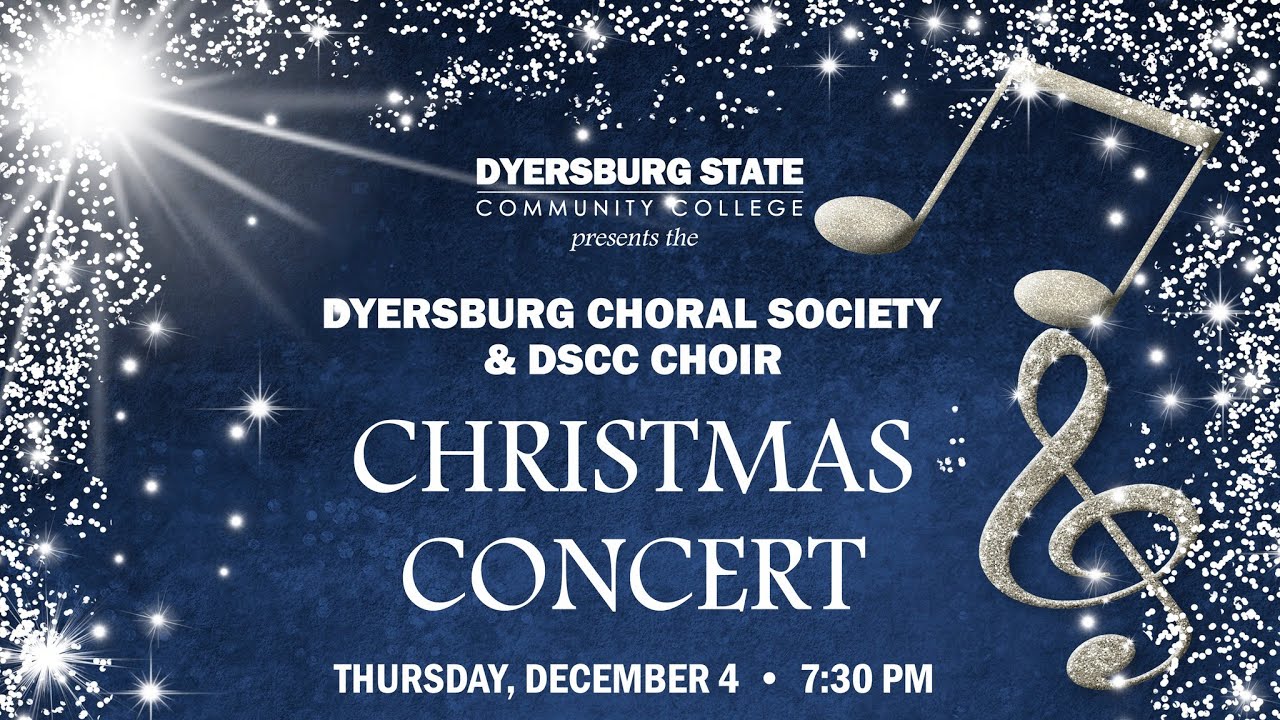 The Dyersburg Choral Society and DSCC Choir - Christmas Concert - YouTube