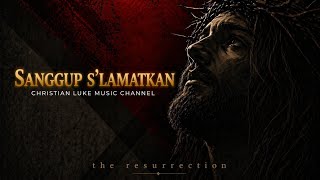 Download lagu SANGGUP S'LAMATKAN ( MIGHTY TO SAVE - HILLSONG ) || Cover by Christian Luke Music Channel