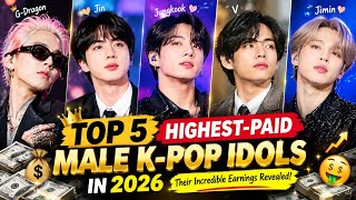 Information 🤑 Top 5 Highest-Paid Male K-Pop Idols in 2026 💰 | Their Incredible Earnings Revealed! Guide