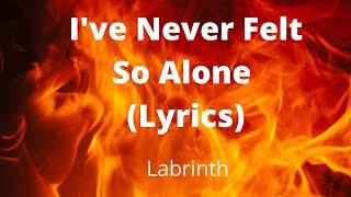 Labrinth - I've Never Felt So Alone (Lyrics) [Tiktok Song]